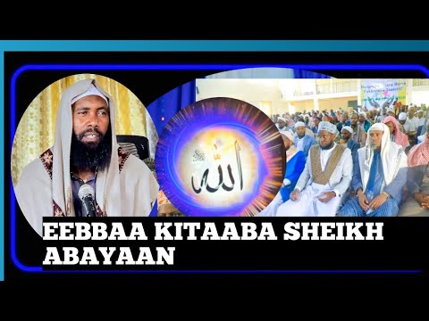 Saganta Eebbaa Kitaaba Sheikh Bayaan