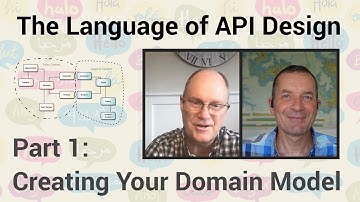The Language of API Design: Creating Your Domain Model