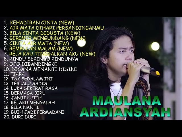 MAULANA ARDIANSYAH KUMPULAN MUSIK LAGU KEHADIRAN CINTA AIR MATA DI HARI PERSANDINGANMU TERBARU 2022 class=