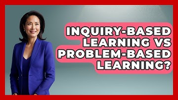 Inquiry-Based Learning Vs Problem-Based Learning? - The Personal Growth Path