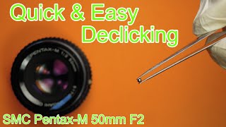 De-clicking a SMC Pentax-M 50mm F2 lens. - YouTube