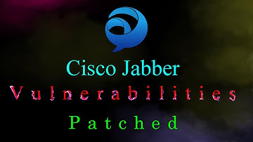 Cisco updates Jabber to fix Vulnerabilities