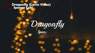 Watch Sponge Cola Dragonfly video