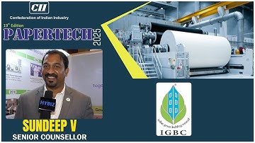 IGBC (Indian Green Building Council) at PaperTech Expo 2025 | Driving Efficiency & Sustainability