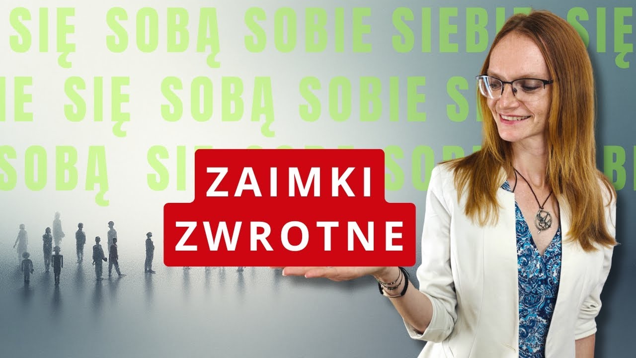 Się, siebie, sobie, sobą | Jak poprawnie używać ZAIMKÓW ZWROTNYCH?