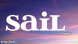 Sail by KREEPA song lyrics video