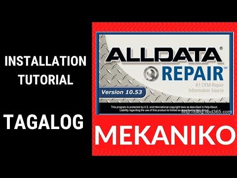 ALLDATA 10.53 Auto Repair Installation Tutorial (Tagalog)