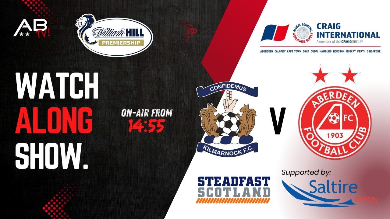 Kilmarnock v Aberdeen Live Watch Along Show. YouTube