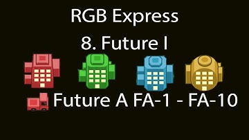 RGB Express Future I Future A (Zukunft A) FA-1 - FA-10 Walkthrough