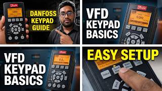 Danfoss FC302 LCP Explained | Beginner's Guide to the Keypad | VFD Basics