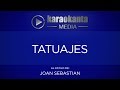 Karaokanta - Joan Sebastian - Tatuajes - ( ARREGLOS IDÉNTICOS )