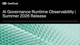 Technical Overview for Runtime Observability | OneTrust Summer Release 2026