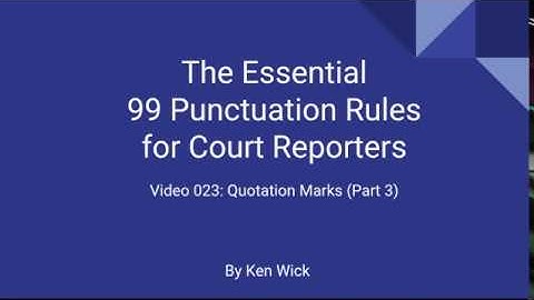 023 99 Punctuation Rules: Quotation Marks Part 3