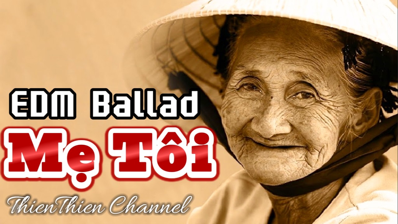 🌸 Album Mẹ Tôi - EDM Ballad ( dù Xuân - Hạ  - Thu - Đông có đi qua thì MẸ vẫn là Mẹ)