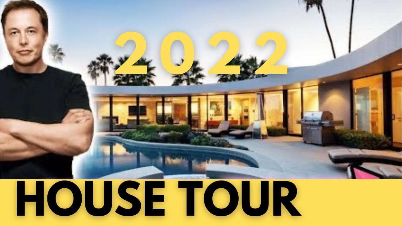Inside Elon Musk's house tour 2022