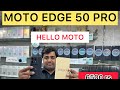 Moto edge 50 pro