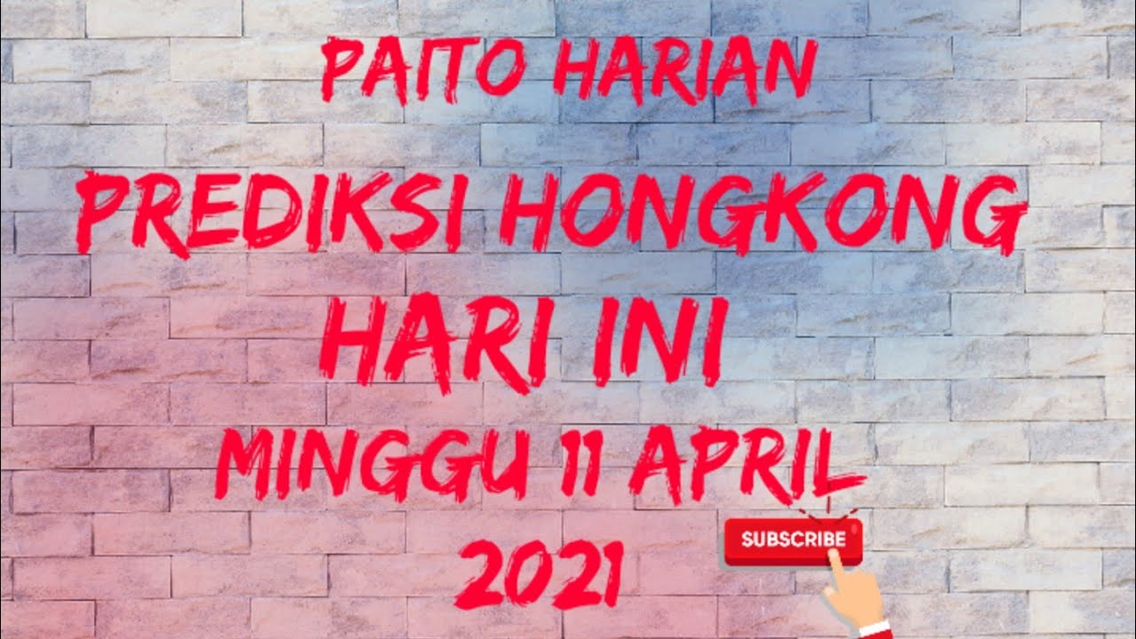 Prediksi Hk Hari Minggu 11 April 2021 Prediksi Hk Hari Minggu 11 April 2021