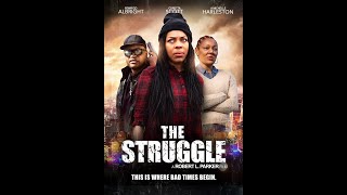 The Official Movie Trailer "The Struggle"