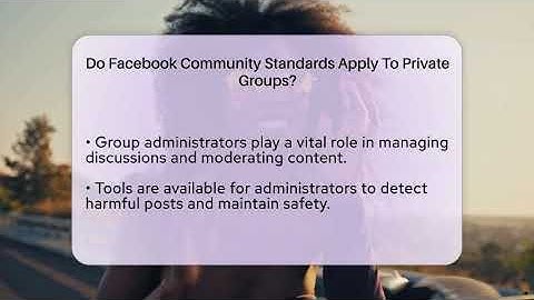 Do Facebook Community Standards Apply To Private Groups? - Everyday-Networking