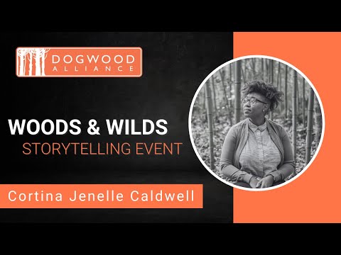 Cortina Jenelle Caldwell: Woods & Wilds