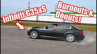 Infiniti G35 Sedan Burnouts and Donuts! Infiniti G35 Sedan Burnouts and Donuts!