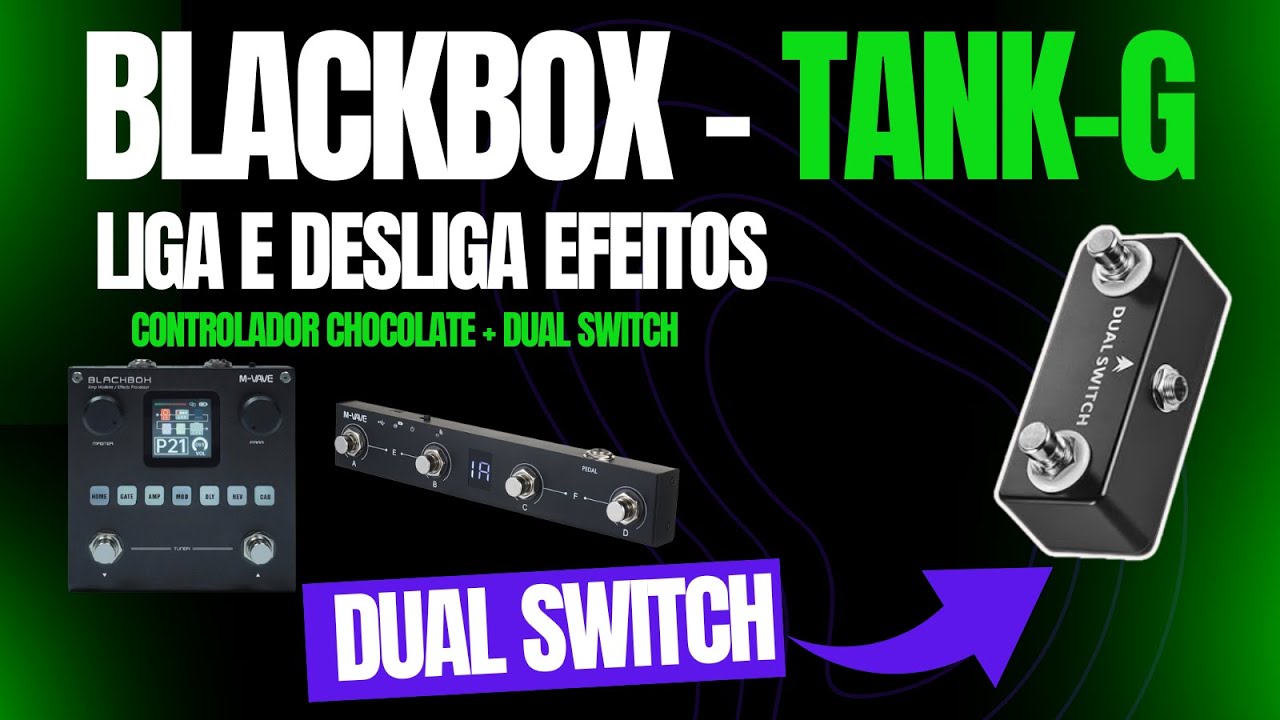 BLACKBOX - CONFIGURING DUAL SWITCH + CHOCOLATE CONTROLLER! @M-VAVE