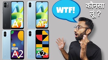 Redmi A1 v/s A1+ v/s A2 v/s A2+, Konsa Purchase Kare? Must Watch