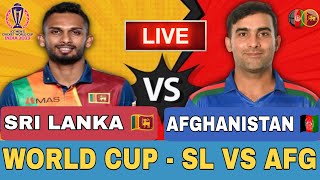 LIVE CRICKET MATCH TODAY | Afghanistan Vs Sri lanka | World Cup 2023 Live Match Today |CRICKET LIVE