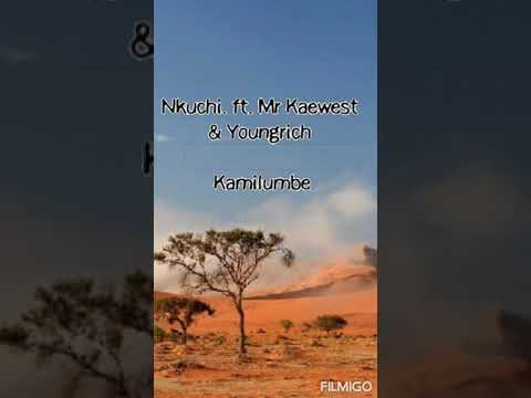Kamilube: Nkuchi ft. Mr Kaewest & Young Rich- prod by Dj Dox....