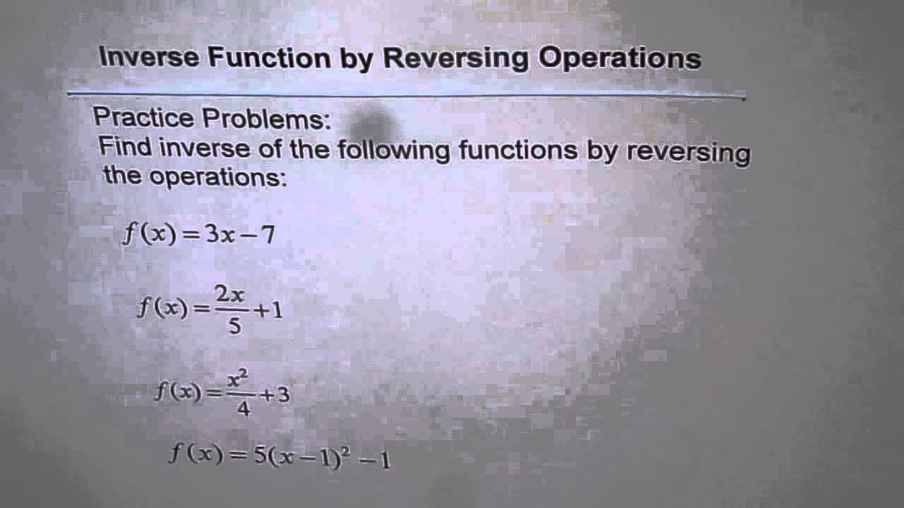 Inverse Function Reverse Operation Practice Youtube