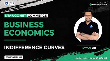 Business Economics | Indifference Curves Commerce | UGC NET: IFAS