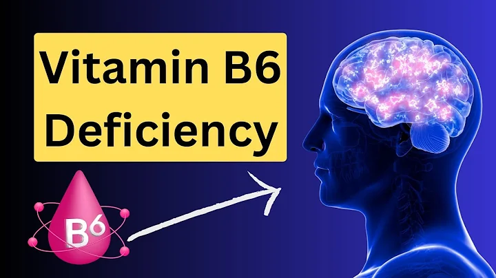 10 Warning Signs of Vitamin B6 Deficiency