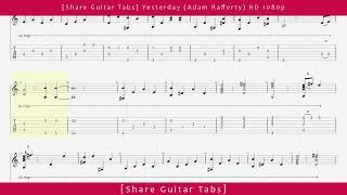 [Share Guitar Tabs] Yesterday (Adam Rafferty) HD 1080p