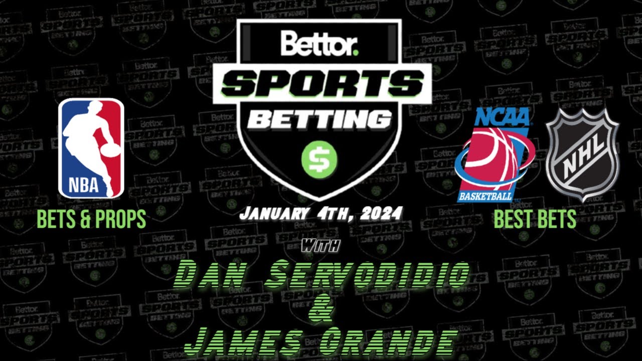 Thursday NBA Bets & Props + College Basketball Bets + NHL Picks | Bettor Sports Betting