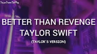 Taylor Swift - Better Than Revenge (Taylor's Version) (Lyrics)