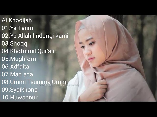 Ai Khodijah full Album || Ya Tarim || Sholawat Merdu 2022 class=