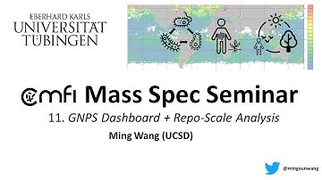 CMFI Mass Spec Seminar #11 - GNPS Dashboard + Repo-Scale Analysis