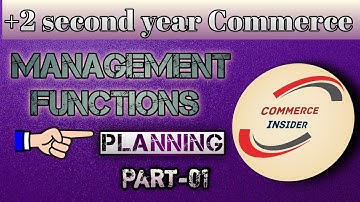 MANAGEMENT FUNCTIONS - PLANNING | class-1 |BSM |+2 second year commerce|