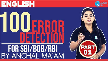 SBI/BOB/RRB | 100 ERROR DETECTION Part 1 | ENGLISH | Anchal Ma