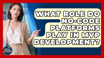 What Role Do No-Code Platforms Play in MVP Development? | The Startup Growth Hub News