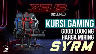 SYRM - ZEUS X2 SERIES : CARA BIKIN NGEGAME JADI MAKIN NYAMAN