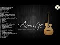 Acoustic Songs Cover 2021 - Greatest Hits Acoustic Cover Of Popular Love Songs