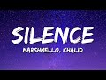Marshmello Silence Lyrics Ft Khalid