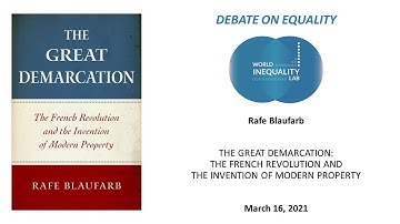 Debate on Equality: “The Great Demarcation” with Rafe Blaufarb (March 16, 2021)