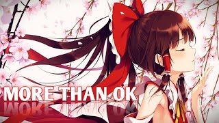 ◣Nightcore◢ R3HAB - More Than OK (Lyrics)