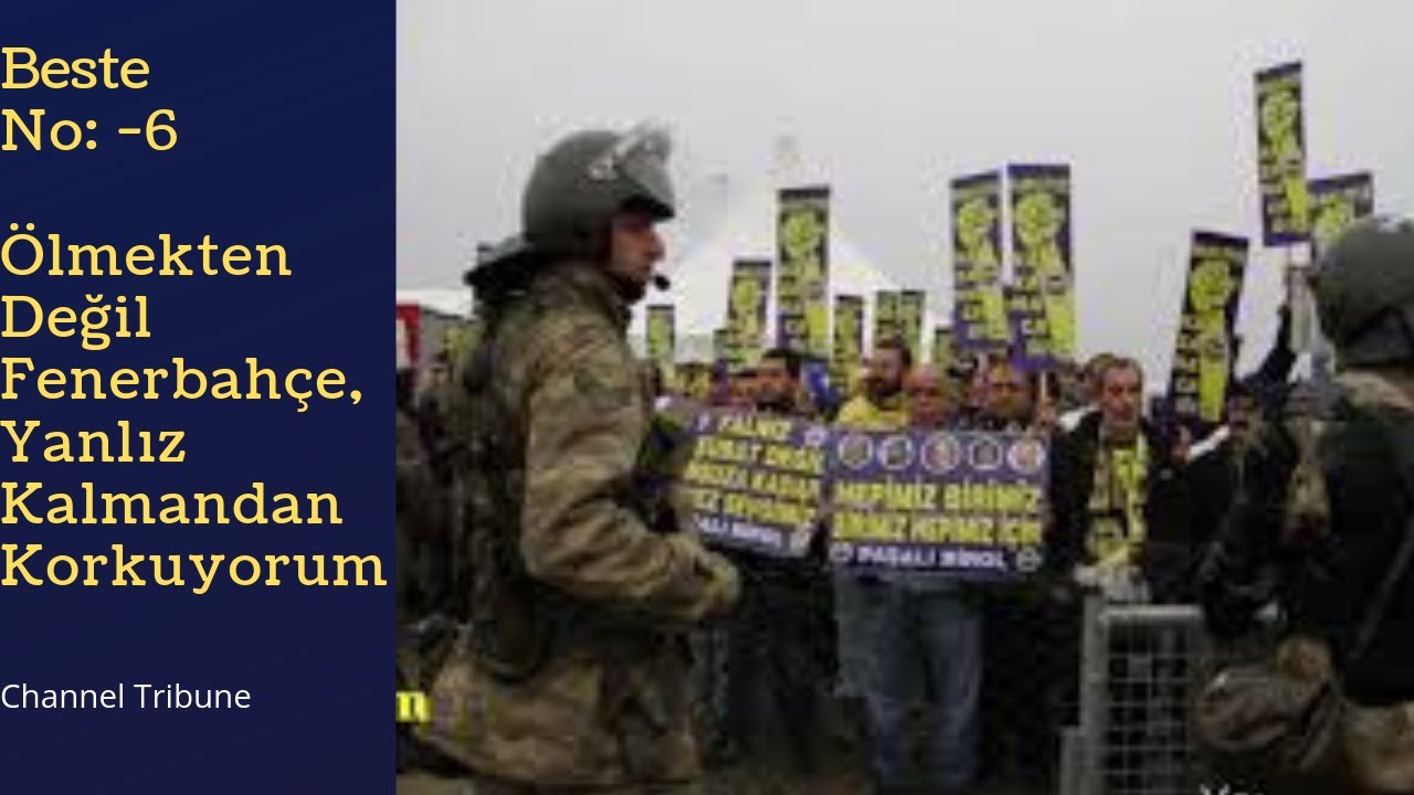Fenerbahçe Besteler No:6 - Ölmekten Değil Fenerbahçe Yanlız Kalmandan Korkuyorum
