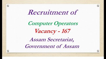 Assam Secretariat Recruitment 2017 of Computer Operator || Apply Online ||