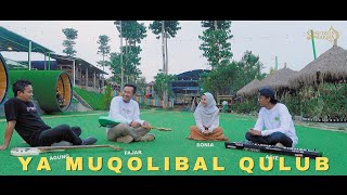 YA MUQOLIBAL QULUB - QHUTBUS SAKHA