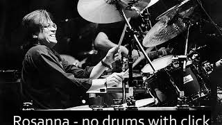 Jeff Porcaro and Toto - Rosanna - No Drums, With Click