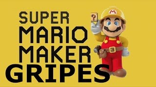 Super Mario Maker - GRIPES